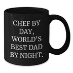 Chef By Day, Funny Dad By Night, Gifts for Chef, Black Coffee Mug, Graduation Unique Gifts from Men