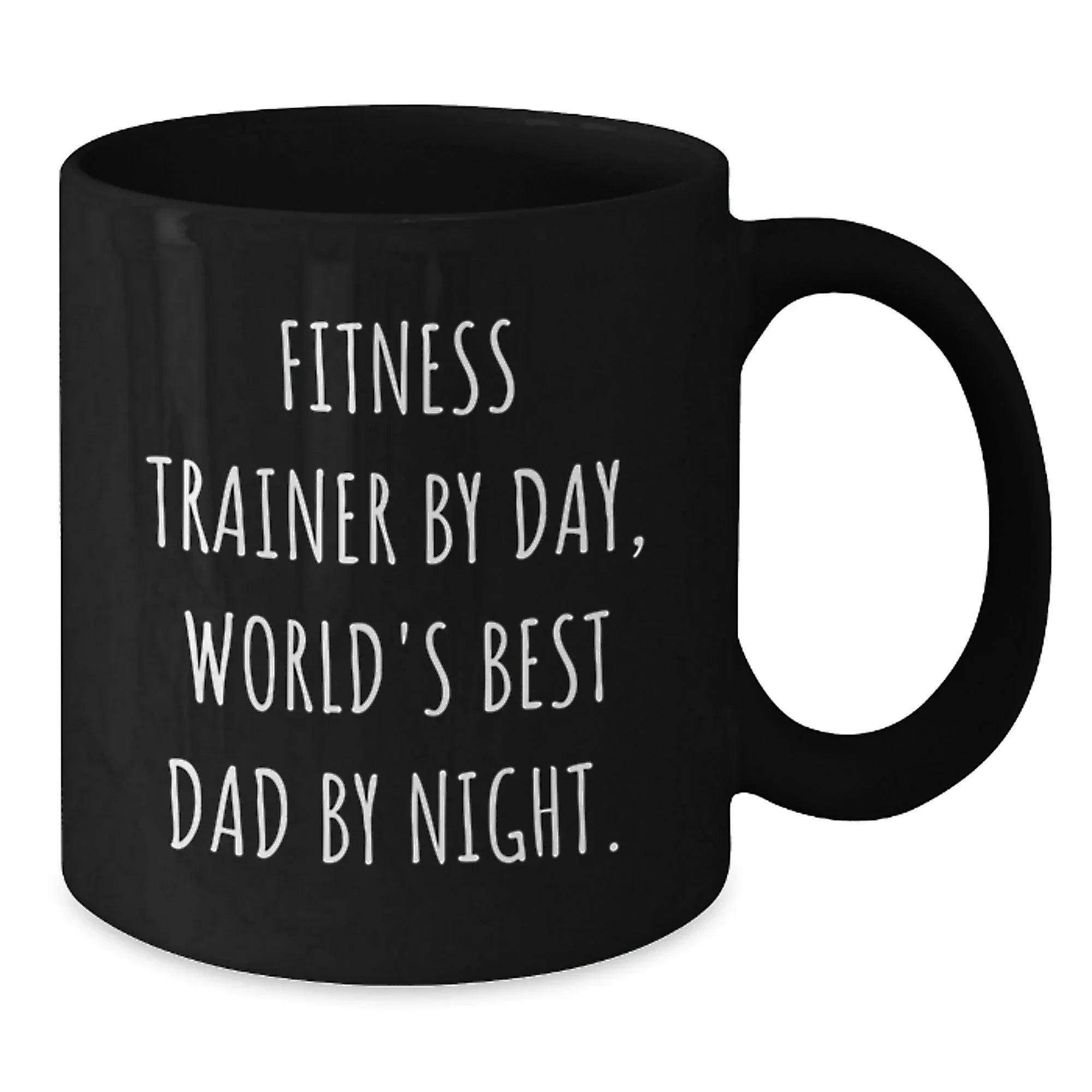 Funny Fitness Trainer Gifts by Men for Christmas Unique Mugs with 'Fitness Trainer By Day World's Best Dad By Night.' Quote, Black Coffee Mug, 11oz or 15oz