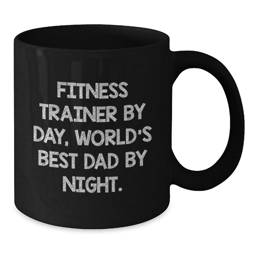 Funny Fitness Trainer Gifts for Men - 'By Day I Train By Night I'm a World's Best Dad' Black Coffee Mug, Unique Christmas Memorable Presents
