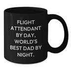 Flight Attendant Gifts, Funny Ceramic Mugs for Flight Attendant Men or Women, Christmas Unique Mugs for Dad, Black Coffee Mug, Flight Attendant By Day, World's Best Dad By Night.