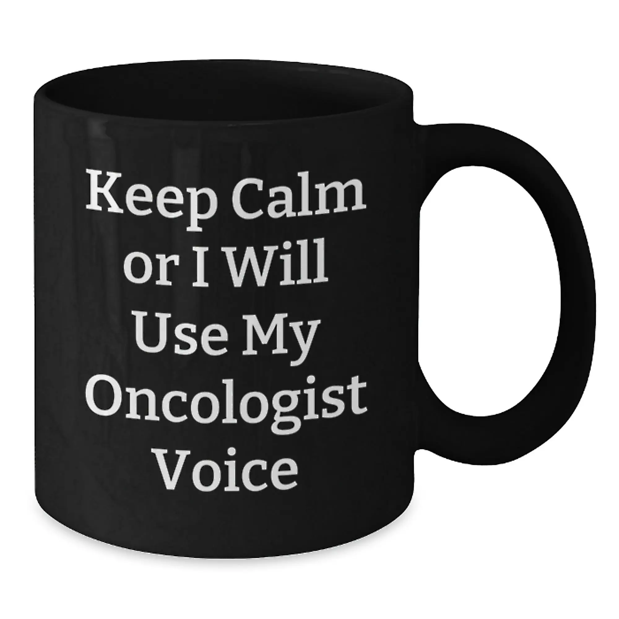 Funny Oncologist Gifts for Oncologist from Family, Black Coffee Mugs with Keep Calm Or I Will Use My Oncologist Voice, Perfect for Men, Women, Friends on Father's Day - Additional
