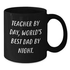 Funny Teacher Gifts from Dad, Christmas Unique Mugs for Teachers By Day, World's Best Dad By Night.
