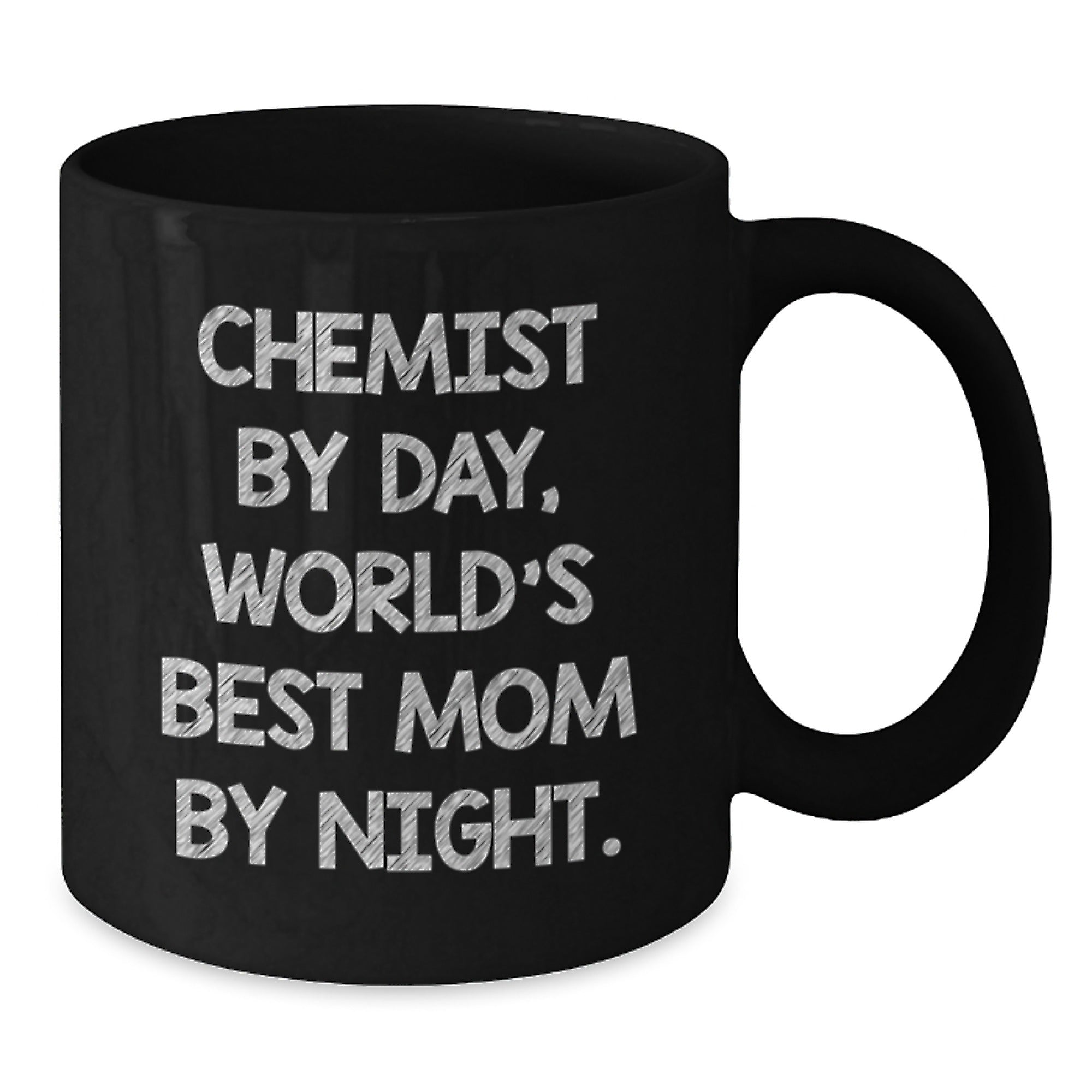 Funny Gift from Chemist to Mom, Chemist By Day, World's Best Mom By Night. Black Coffee Mug, Birthday Unique Gifts for Chemist, Chemist Mom, Funny Chemist Mug, Black Ceramic Mug - Additional