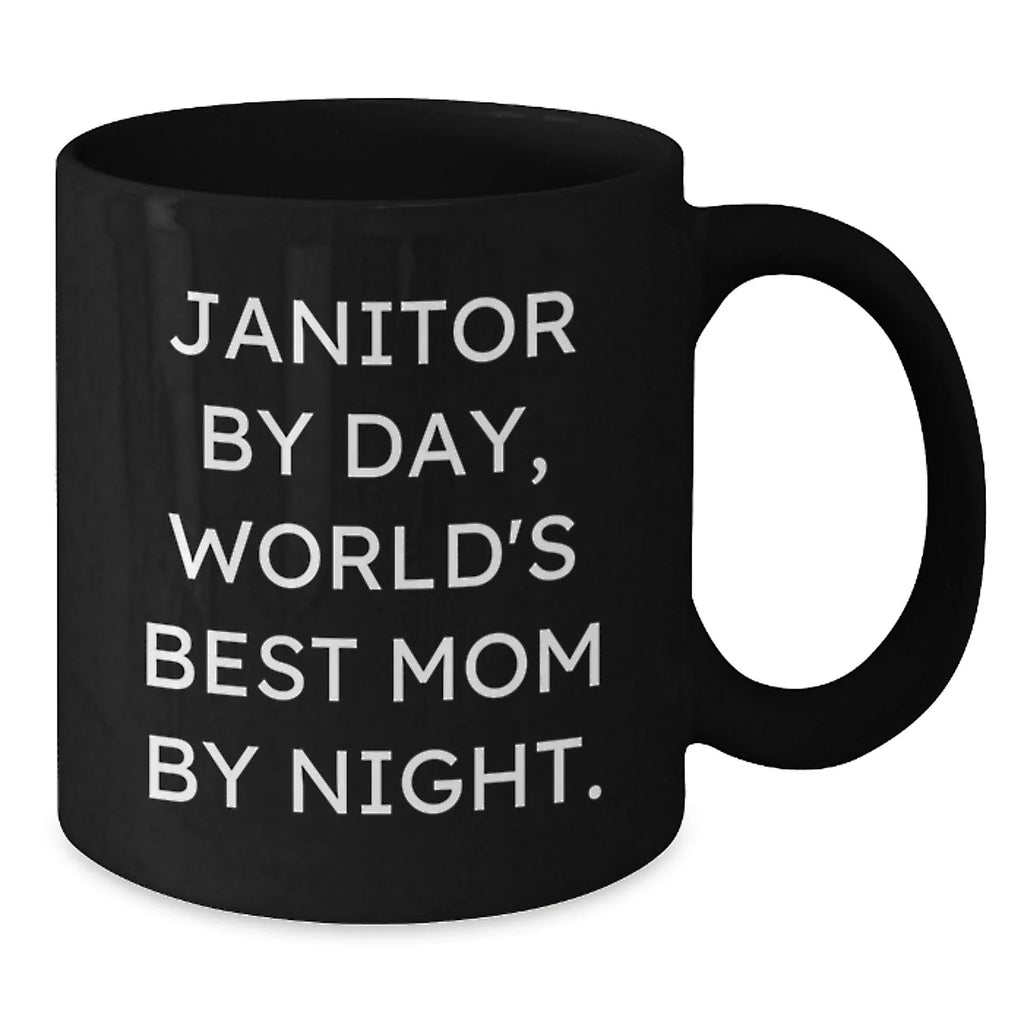 Funny Janitor Gifts, Unique Black Coffee Mugs for Janitors, Gifts from Family to World's Best Mom