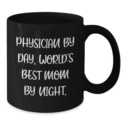 Funny Physician Gifts from Mom, 'Physician By Day, World's Best Mom By Night.' Graduation Unique Gifts for Physicians - Additional
