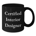 Funny Quote Gifts from Friends to Interior Designer Christmas Unique Mugs with 'Interior Designers Don't Sleep They Just Design' Black Ceramic Coffee Mug 11oz or 15oz