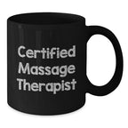 Funny Quote for Massage Therapist Gifts from Family - Unique Christmas Unique Black Coffee Mug for Men, Women