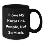 I Love My Korat Cat, Korat Cat Gifts, Funny Black Coffee Mug for Birthday, Gifts from Men, Gifts for Korat Cat Lovers