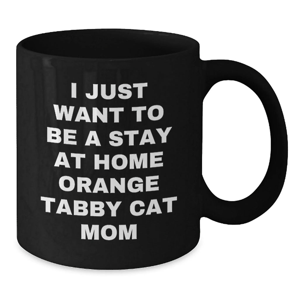 Funny Orange Tabby Cat Black Coffee Mug Gifts for Orange Tabby Cat Mom, Gifts from Mom to Orange Tabby Cat Lover, Valentine's Unique Gifts, Black Coffee Mug for Cat Lover