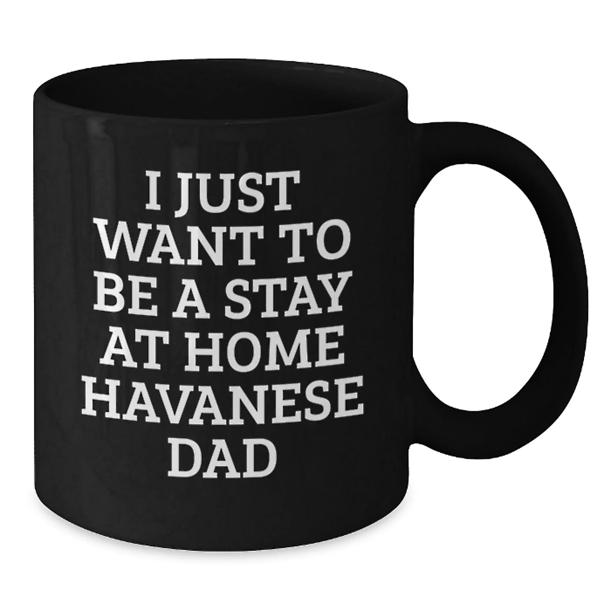 Funny Havanese Dog Quotes Black Coffee Mugs Gifts from Dad to Men Women Friends Family on Christmas