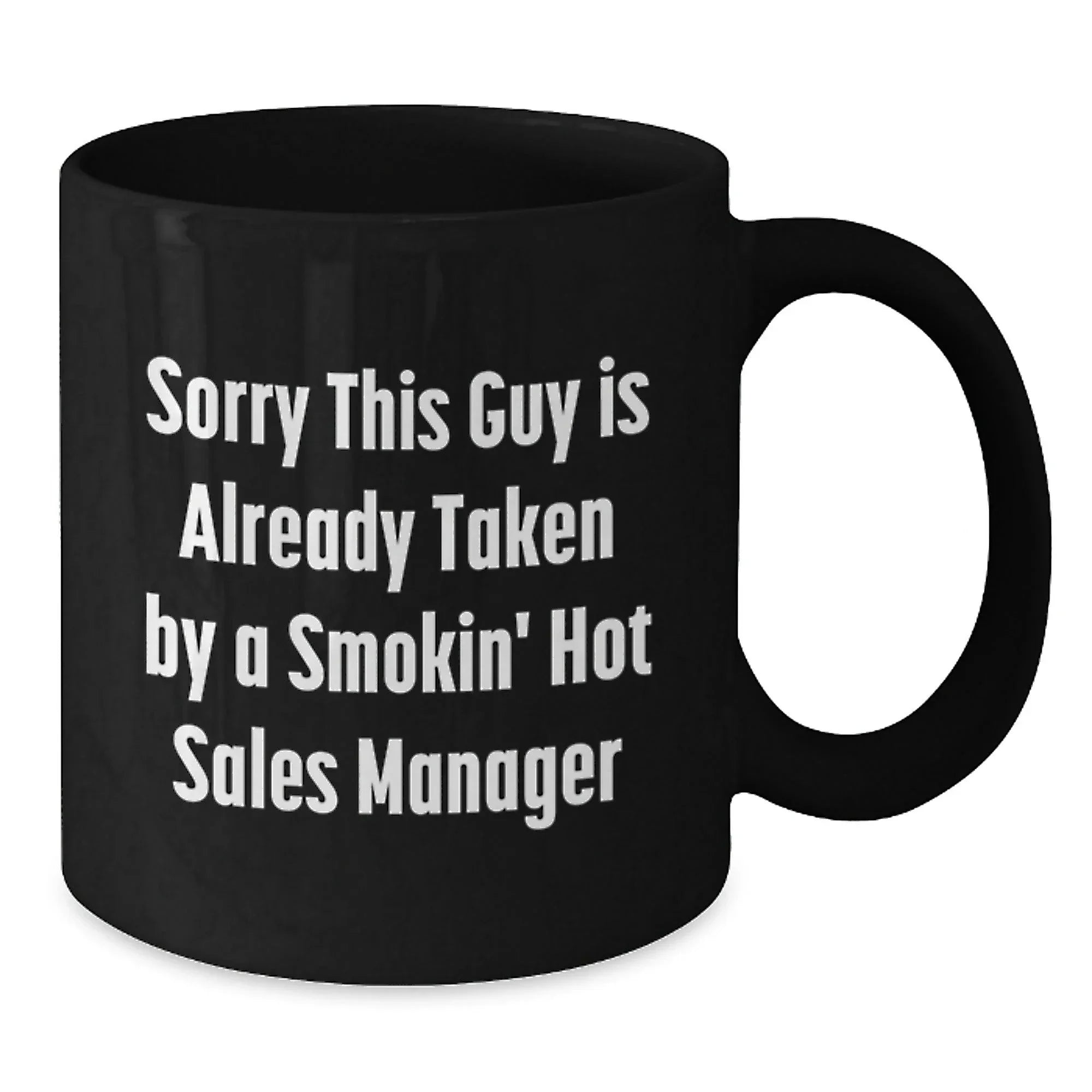 Funny Sales Manager Gifts, Gifts from Men for Sales Manager, Black Coffee Mug with Quote, Christmas Unique Gifts