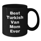 Turkish Van Cat Mom Funny Black Coffee Mug
