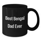 Bengal Cat Lovers Black Coffee Mug Gifts for Dad Best 'Bengal Dad Ever' Quote, Graduation Unique Gifts from Men to Family