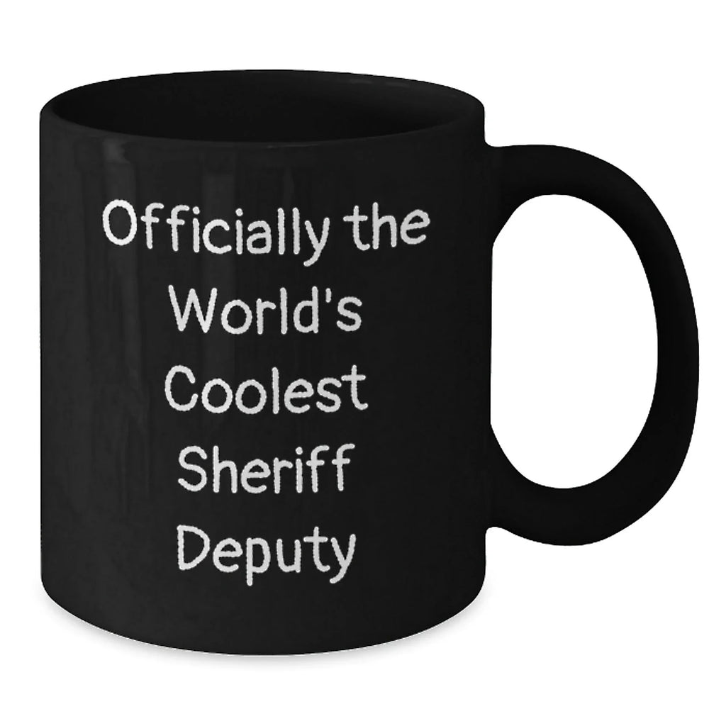 Funny Gifts from Friends for Sheriff Deputy - Officially The World's Coolest Sheriff Deputy Mugs - Christmas Unique
