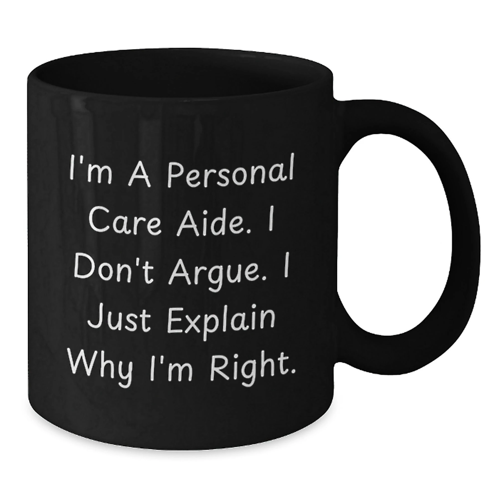 Funny Personal Care Aide Gifts from Friends Christmas Unique Black Coffee Mugs for Personal Care Aide Humor