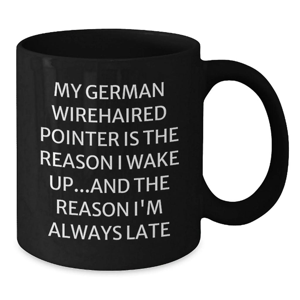 German Wirehaired Pointer Dog Lovers' Funny Quote Black Coffee Mug, Birthday Unique Gifts