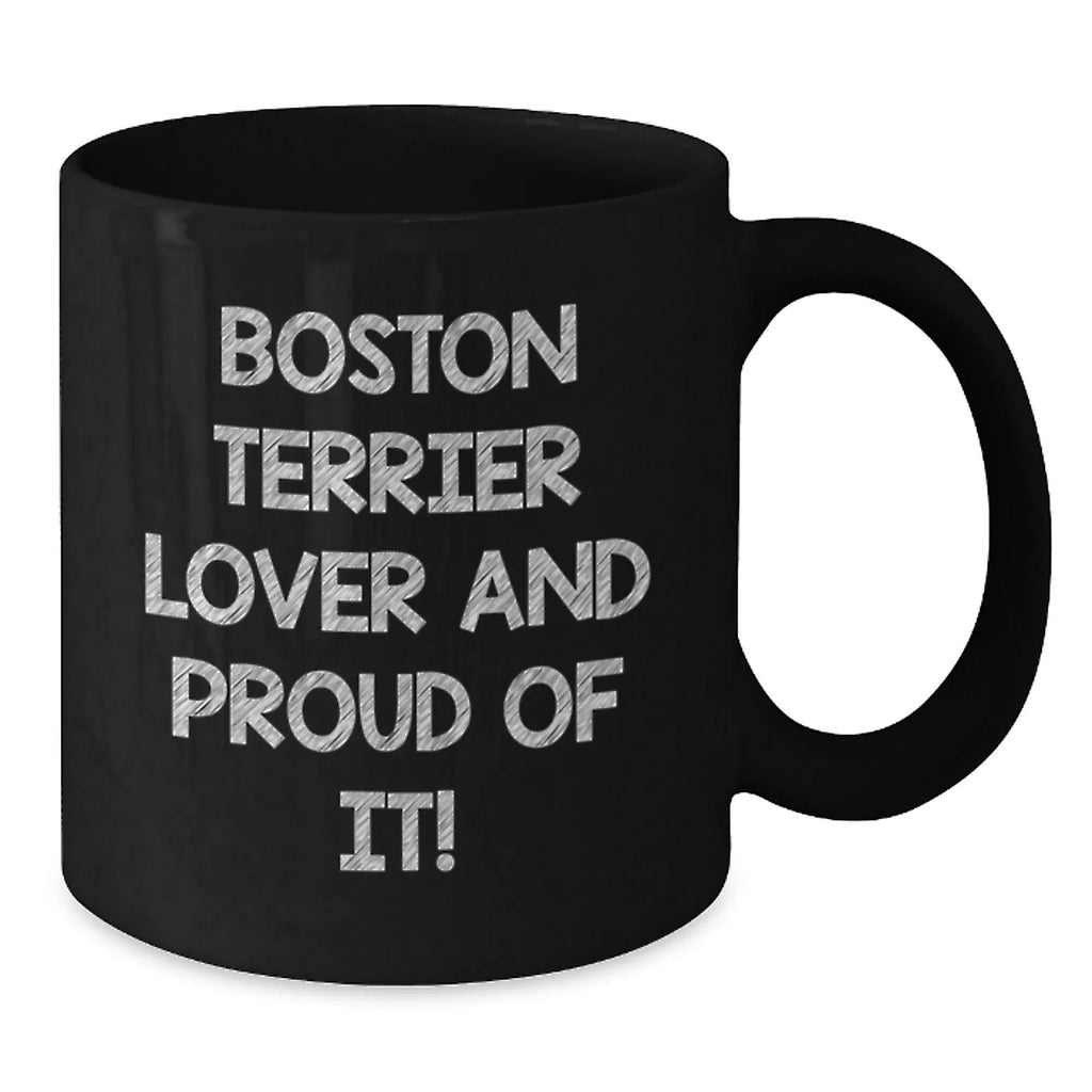 Boston Terrier Dog Lover Mug Valentines Gift Funny Black Coffee Cup