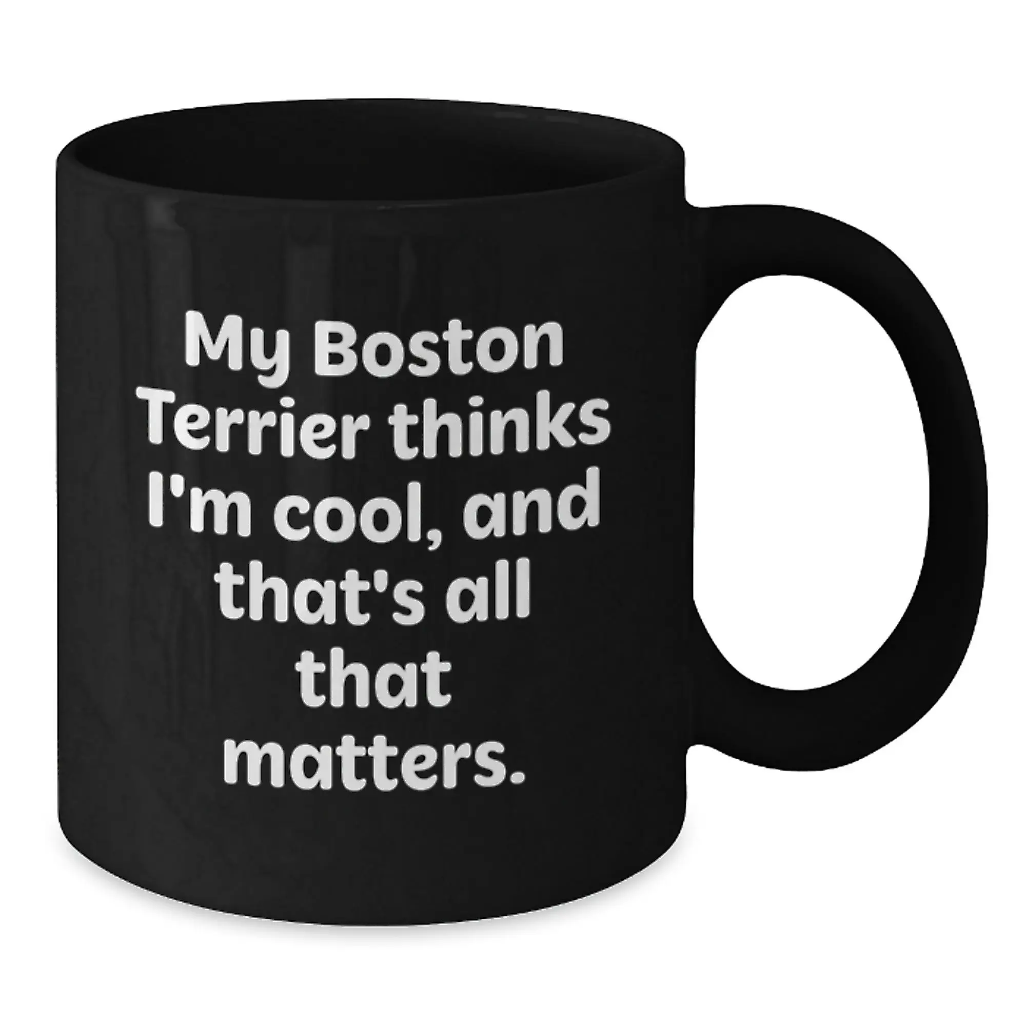 Funny Boston Terrier Dog Gifts from Friends, Black Coffee Mug for Boston Terrier Dog Lovers, Birthday Unique Gifts - Additional
