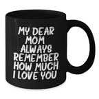 Inspirational Mom Gifts from Family - Funny Black Coffee Mugs for Mom's Birthday Unique Gifts - Additional
