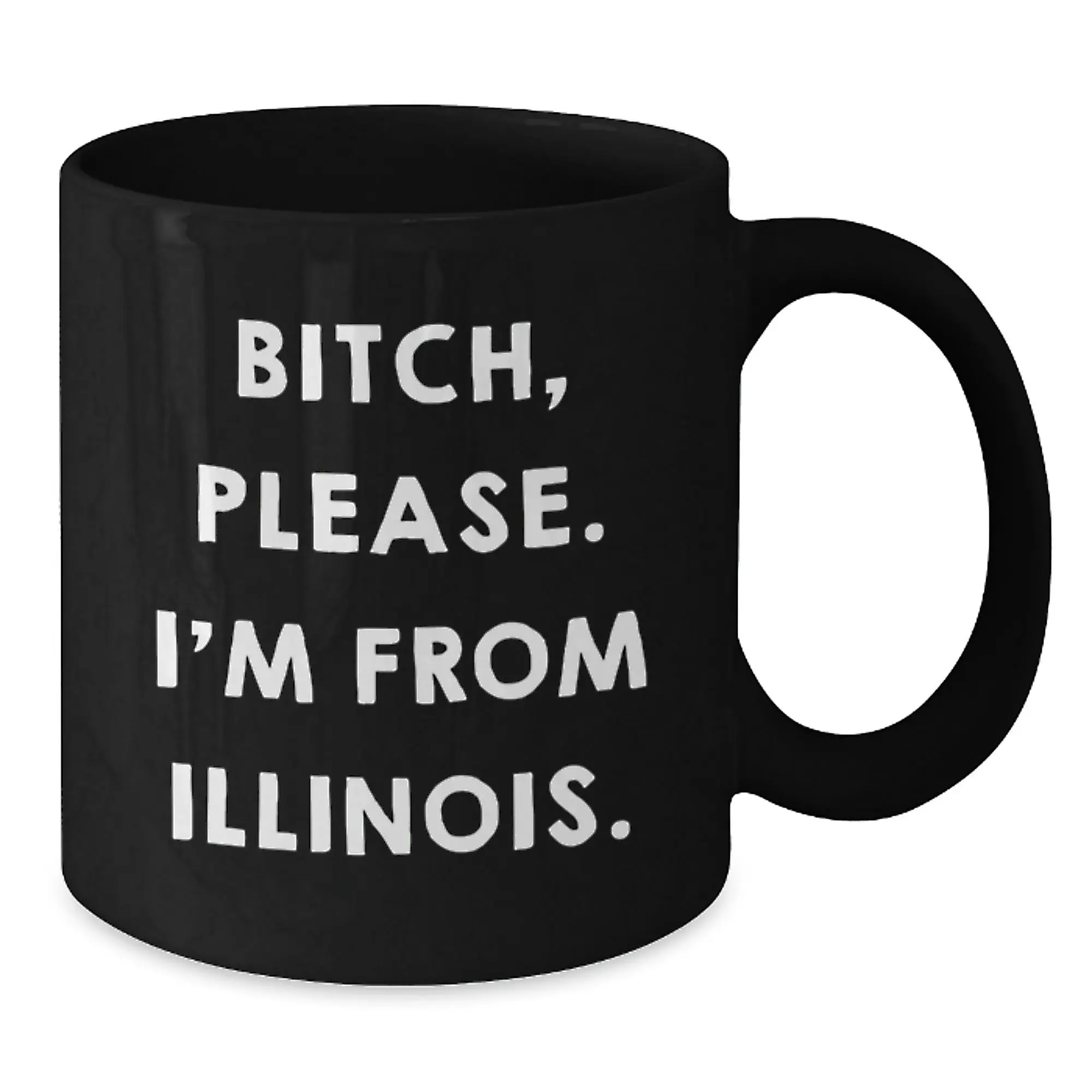 Funny Illinois Black Coffee Mugs Gifts from Illinois for Birthday, Illinois Inspired, 'B-tch Please I'm From Illinois' Quote Ceramic Mug, Ideal Gift for Illinois Enthusiasts. - Additional