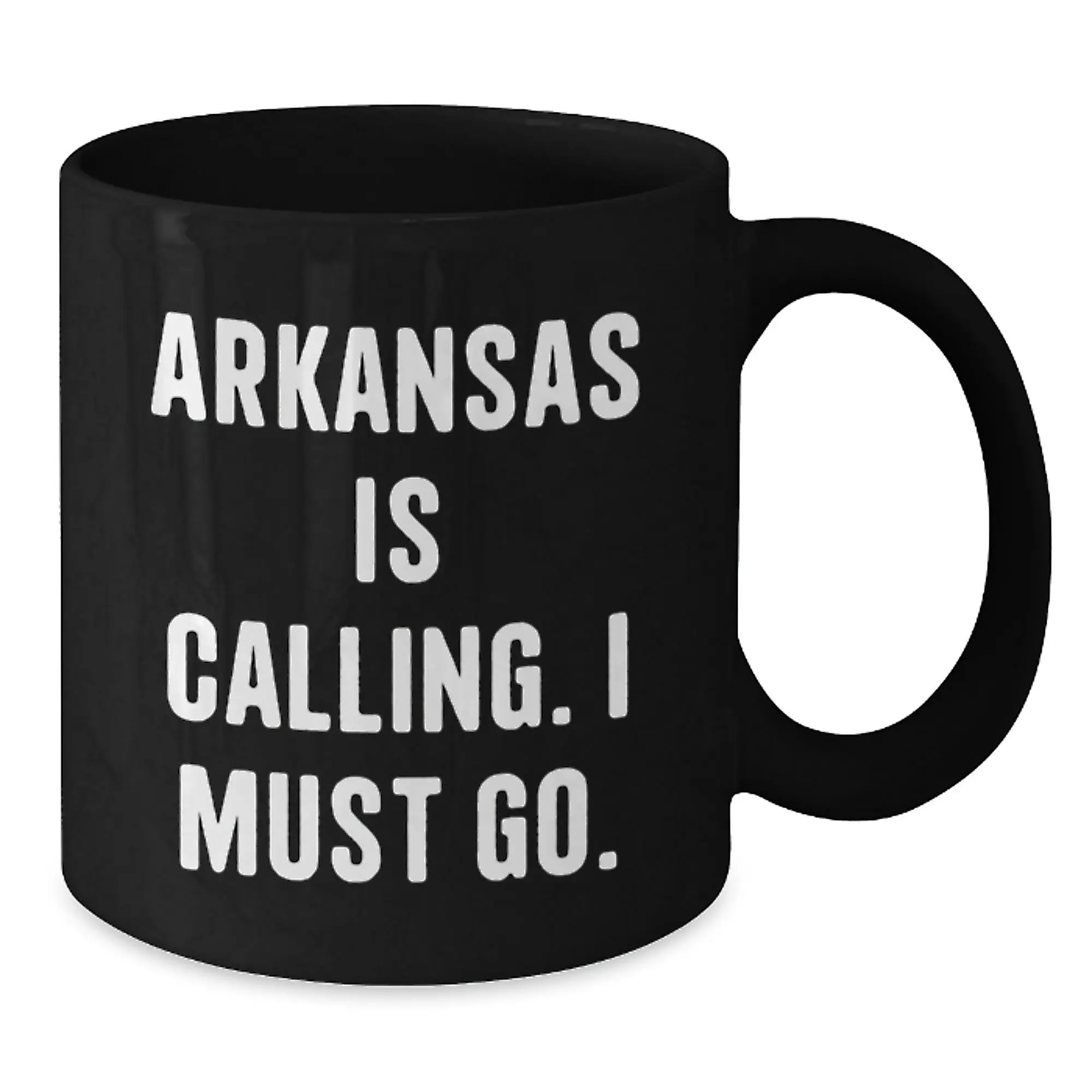 Funny Arkansas Gifts for Men from Friends - Arkansas Is Calling, I Must Go Quote Black Coffee Mug, Birthday Unique Gift - Additional