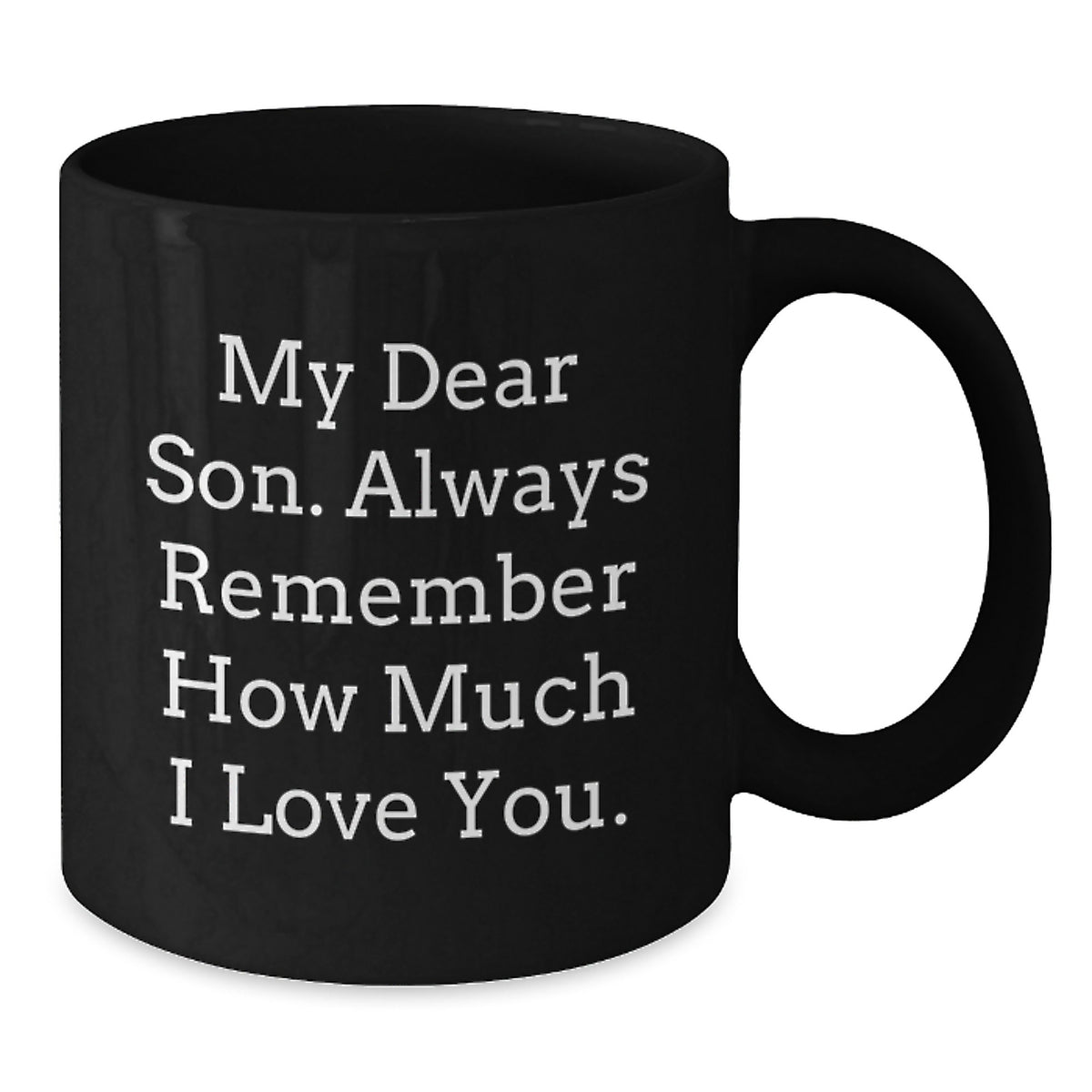 Son Keepsake Gift Heartfelt 'Always Remember' Mug for Him - Additional