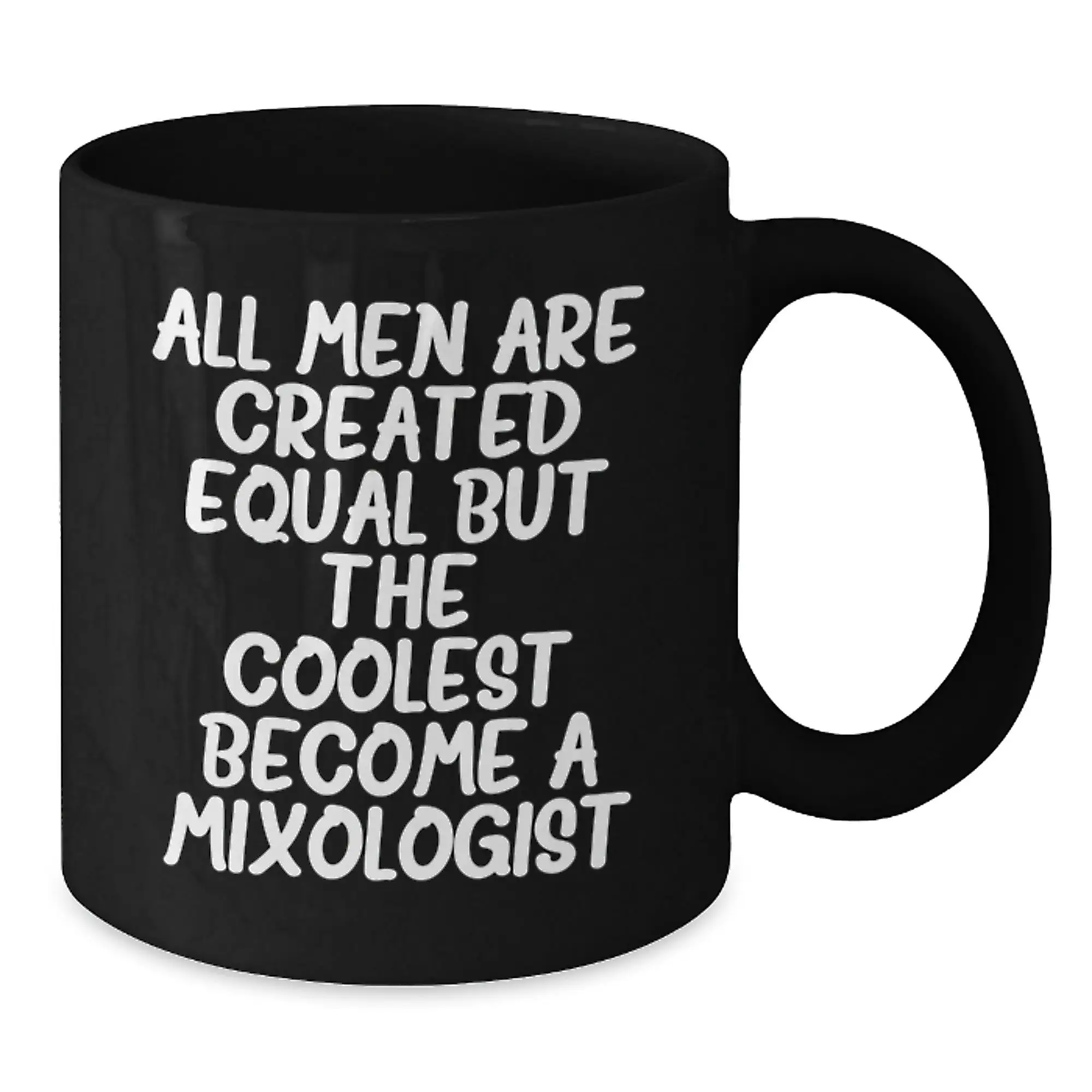 Birthday Gift for Her Mixologist Mug – All Men Equal, Coolest - Additional