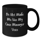 Birthday Gift for Her Case Manager Coffee Mug Present - Additional