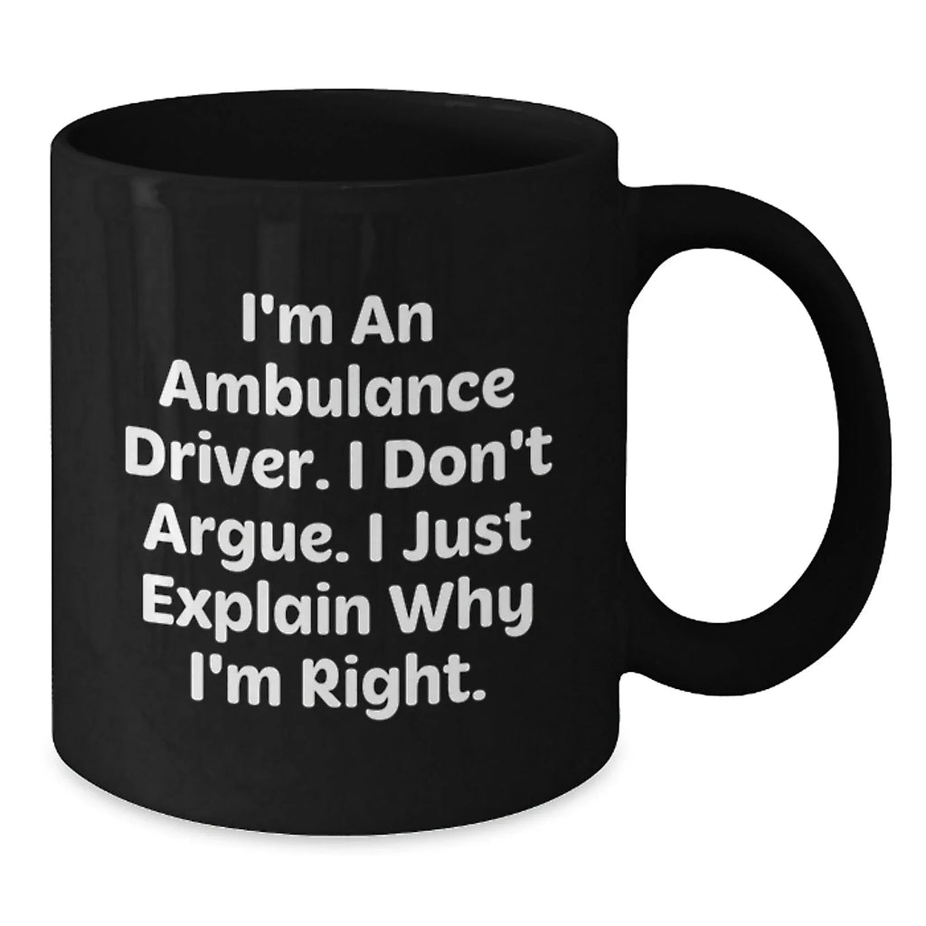 Funny Ambulance Driver Gifts from Friends for Ambulance Driver Men Black Coffee Mug, Ambulance Driver Humor for Ambulance Driver at Christmas