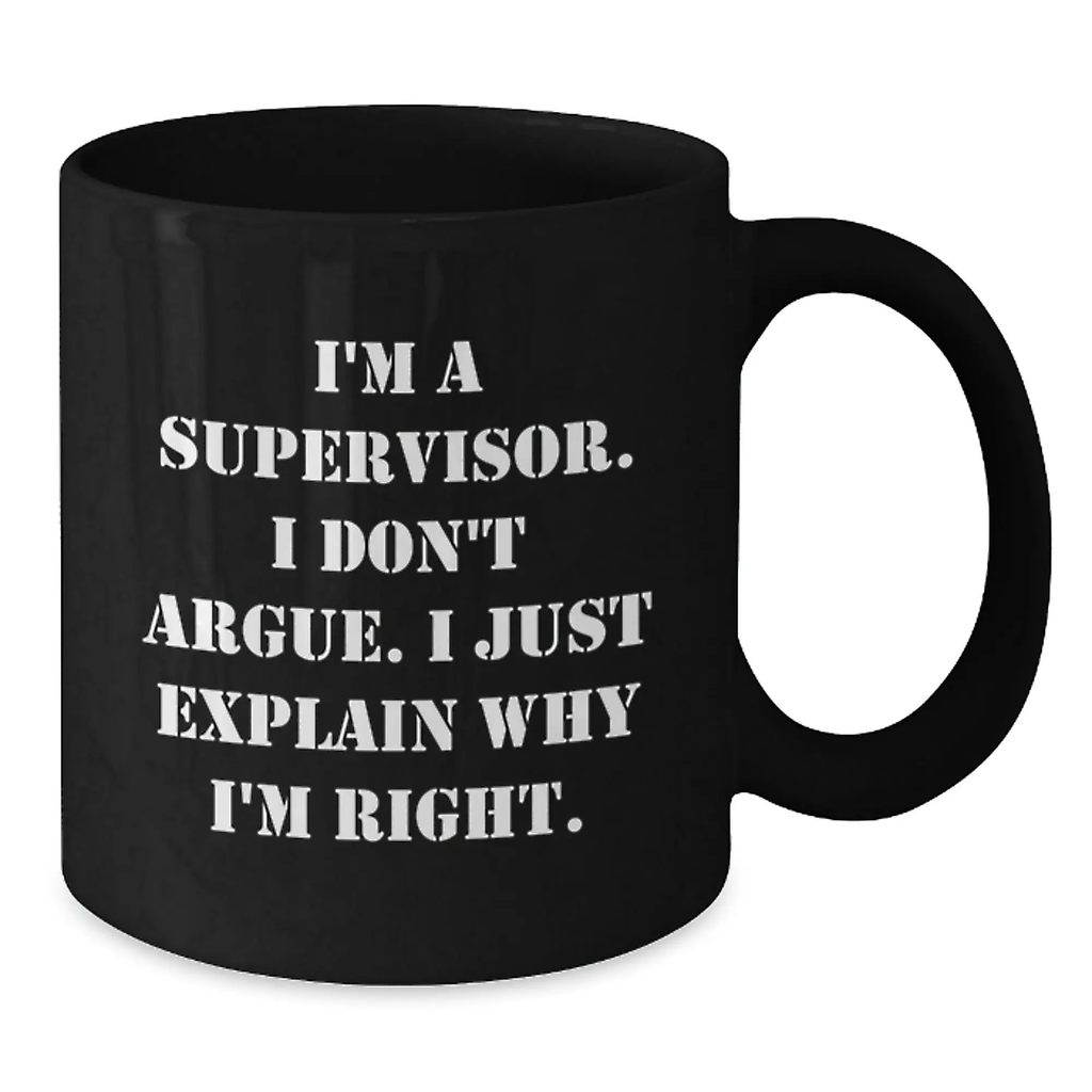 Assertive Supervisor Novelty Black Coffee Mug for Friends Birthday Gift - Additional