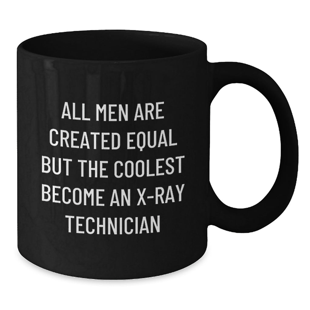 X-Ray Technician Gift for Him - A Humorous Keepsake Mug - Additional
