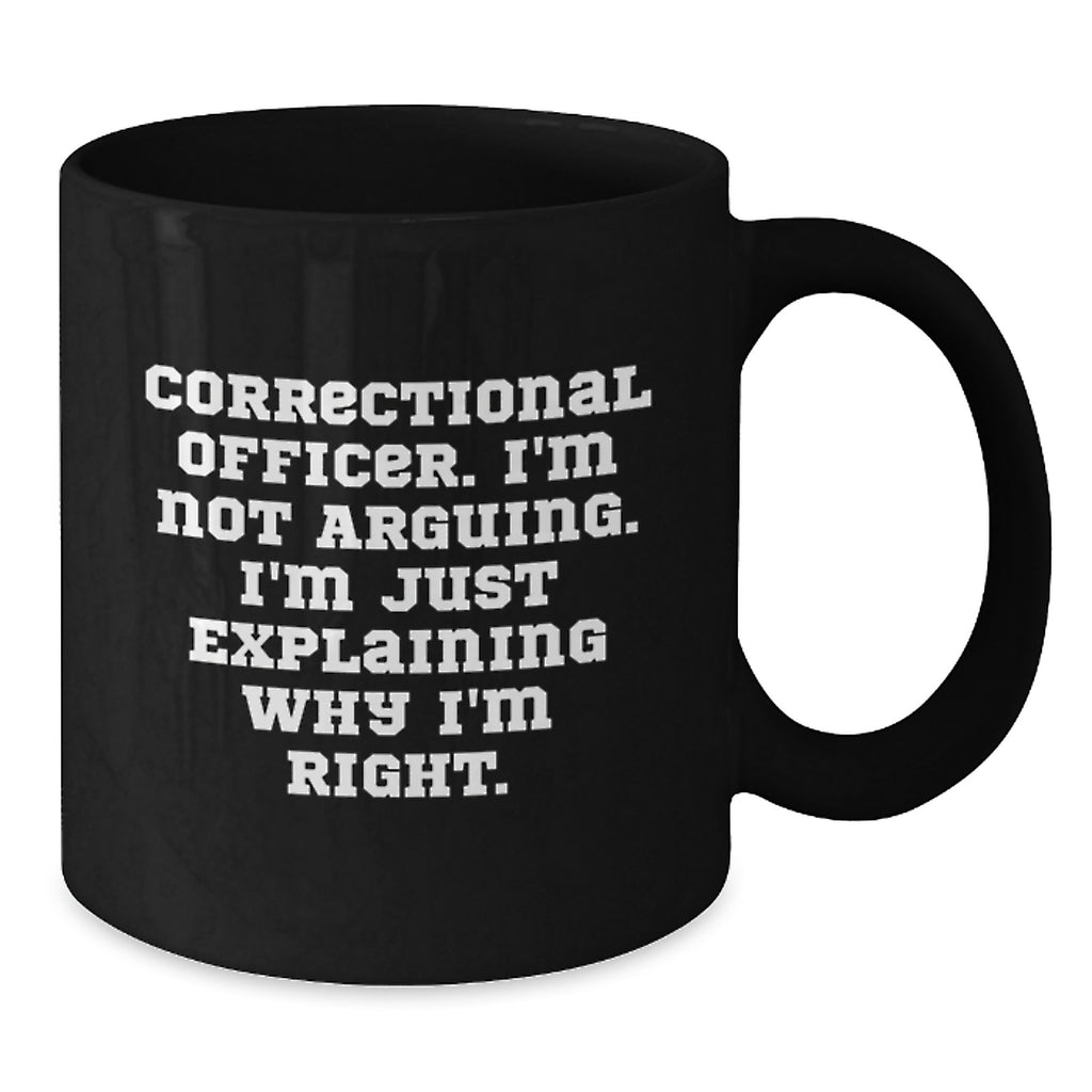 Correctional Officer Gift for Him - A Righteous Keepsake Coffee Mug - Additional