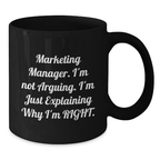 Marketing Manager Black Coffee Mug Idea for Coworkers Birthday Gift - Additional