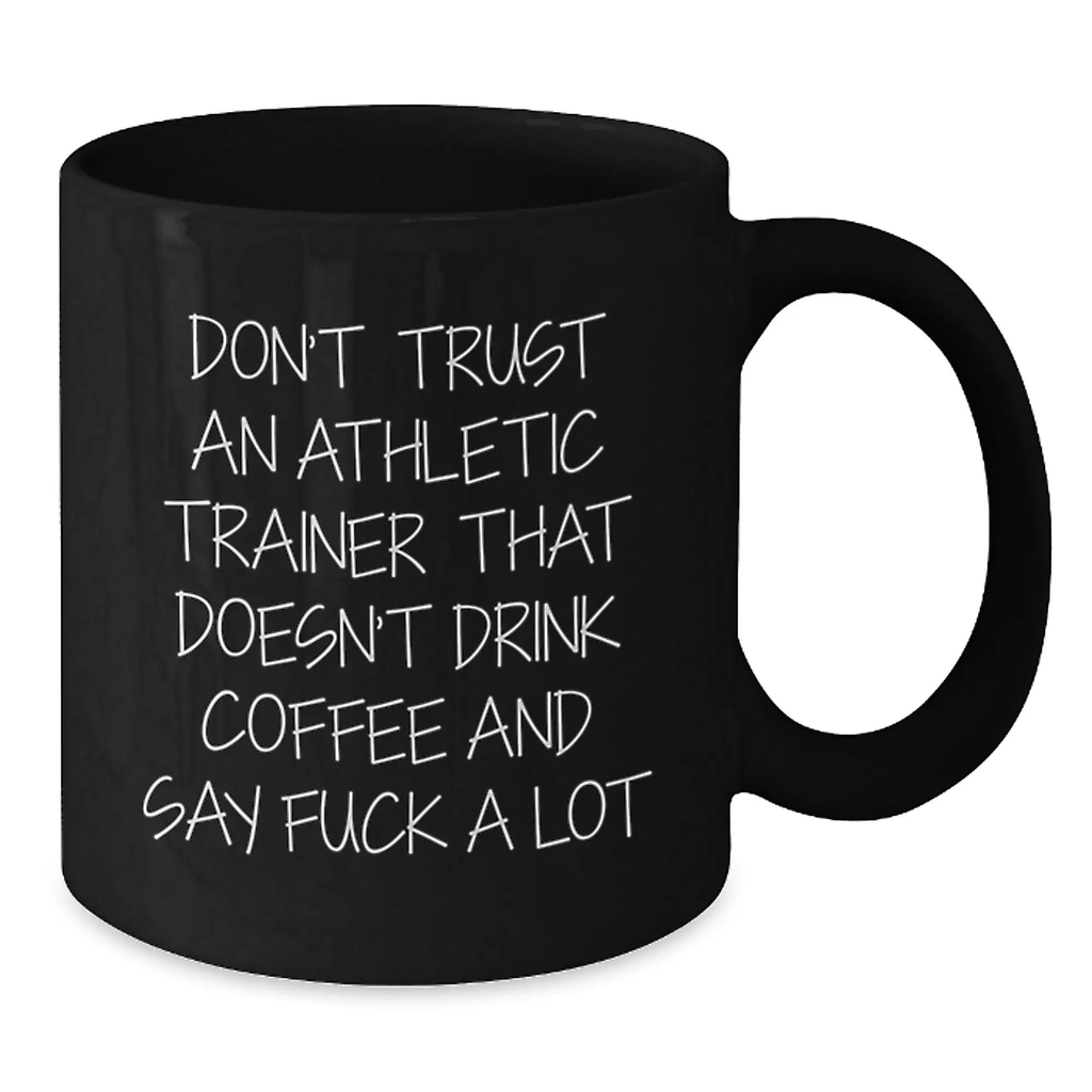 Funny Athletic Trainer Gifts for Him, Unique Black Coffee Mugs with Sassy Quote, Gifts from Men to Friends, Perfect Graduation Unique Gifts - Additional