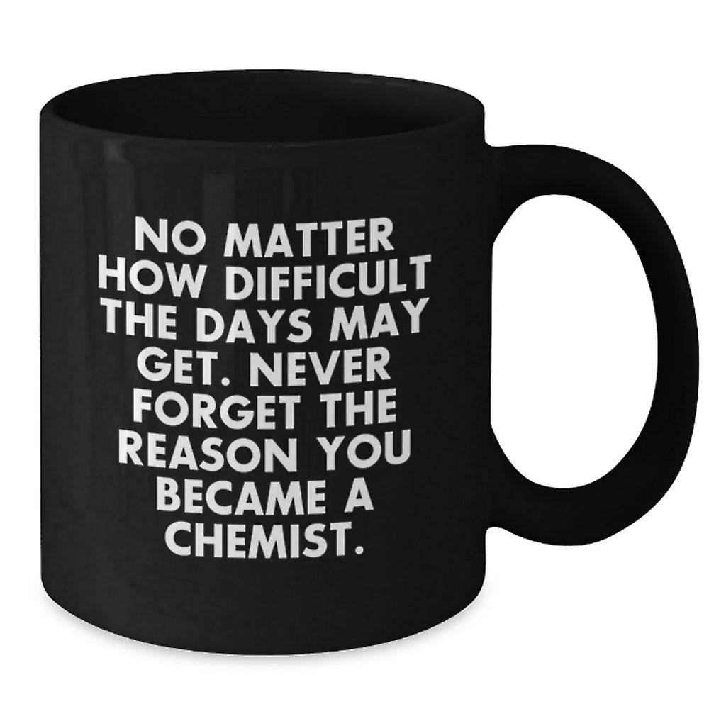 Funny Chemist Gifts Black Coffee Mugs Valentine's Presents from Friends for Chemist