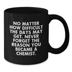 Funny Chemist Gifts Black Coffee Mugs Valentine's Presents from Friends for Chemist