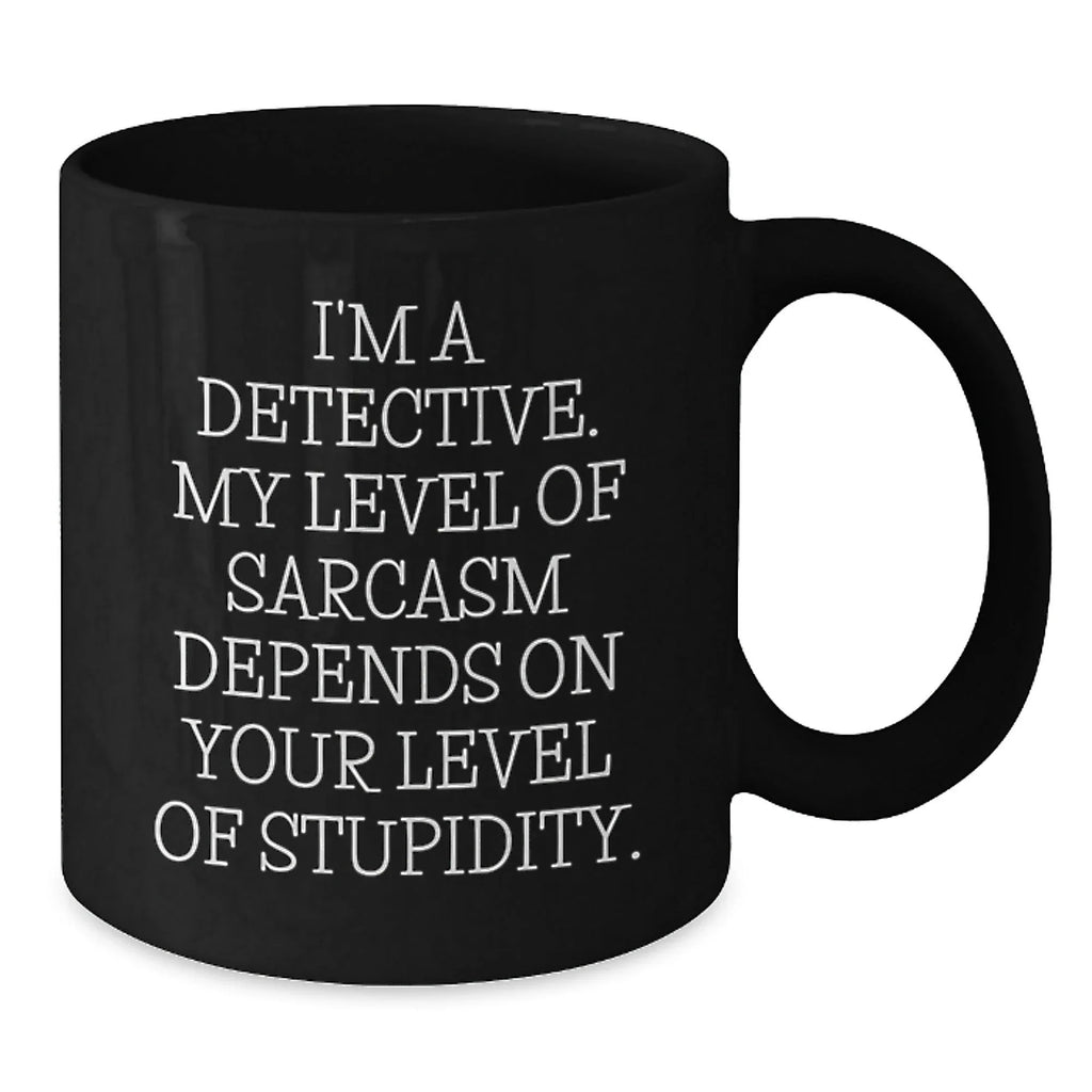 Funny Detective Black Coffee Mug Gifts from Friends and Family for Christmas Unique Presents for Him Her