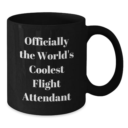 Funny Flight Attendant Gifts for Men from Friends - Black Coffee Mug Officially The World's Coolest Flight Attendant Christmas Unique - Additional