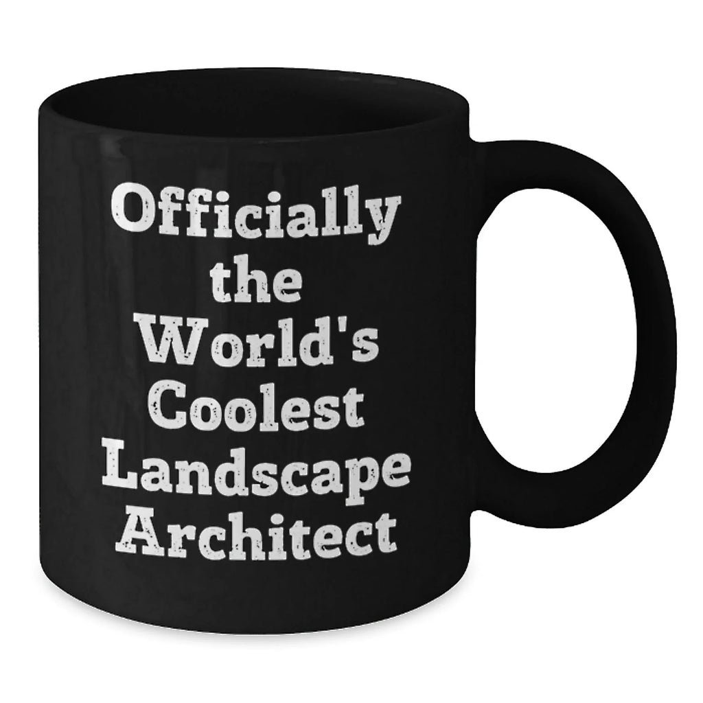 Funny Landscape Architect Gifts for Men, Women, Coworkers - Officially The World's Coolest Landscape Architect