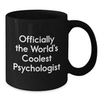 Funny Psychologist Gifts for Men - Officially The World's Coolest Psychologist, Black Coffee Mug, Christmas Unique Gifts from Friends