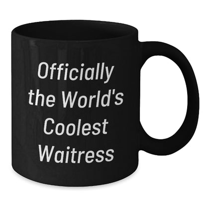 Officially The World's Coolest Waitress Black Coffee Mug Gifts from Men to Friends - Additional