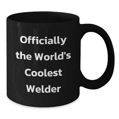 Funny Welder Gifts for Men, Unique Black Coffee Mug with Officially The World's Coolest Welder Quote, Perfect Christmas Unique Gifts from Friends or Family - Additional
