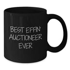 Funny Auctioneer Gifts from Friends for Men - Best Effin' Auctioneer Ever Black Coffee Mugs, Unique Christmas Unique Gifts