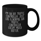 Funny Air Traffic Controller Mug Gifts from Friends and Family for Air Traffic Controller Enthusiasts on Mother's Day - Additional