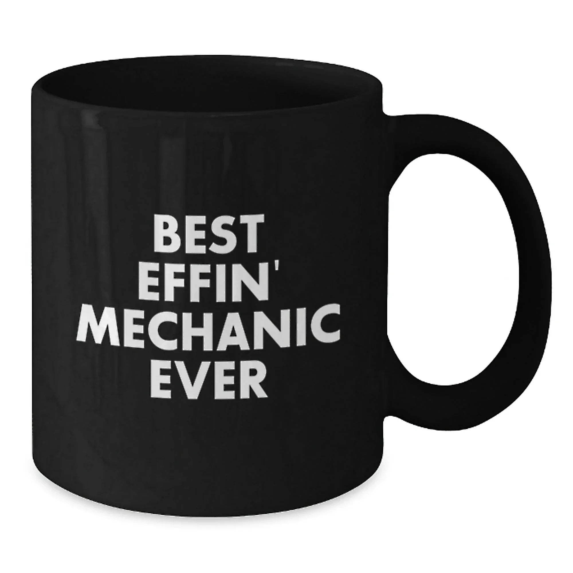 Funny Mechanic Gifts for Friends Christmas Unique Black Coffee Mugs with 'Best Effin' Mechanic Ever' Quote Gifts from Men - Best Mechanic Mug for Men