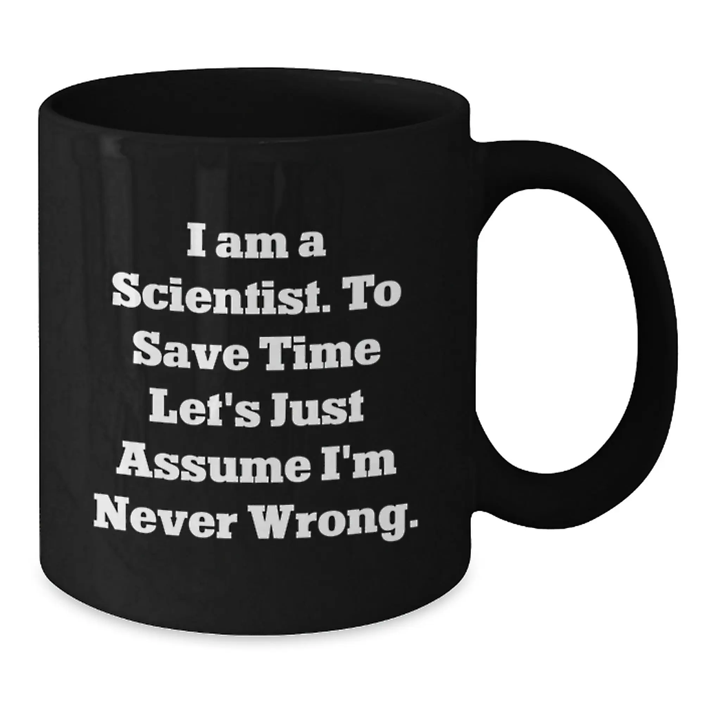Funny Scientist Quote Black Coffee Mug Gifts for Scientist Friends Family - Additional