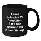 Funny Scientist Quote Black Coffee Mug Gifts for Scientist Friends Family - Additional