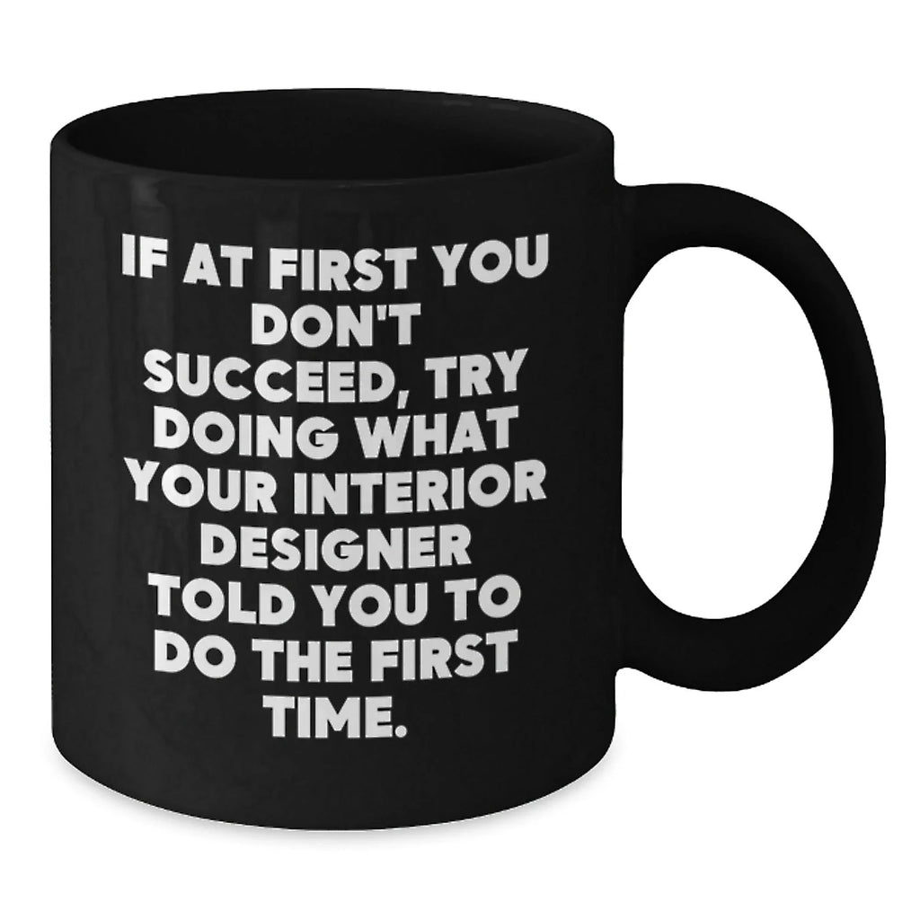 Funny Interior Designer Gifts from Friends, Unique Christmas Unique Gifts for Interior Designer Men, Black Coffee Mug for Interior Designer Enthusiasts