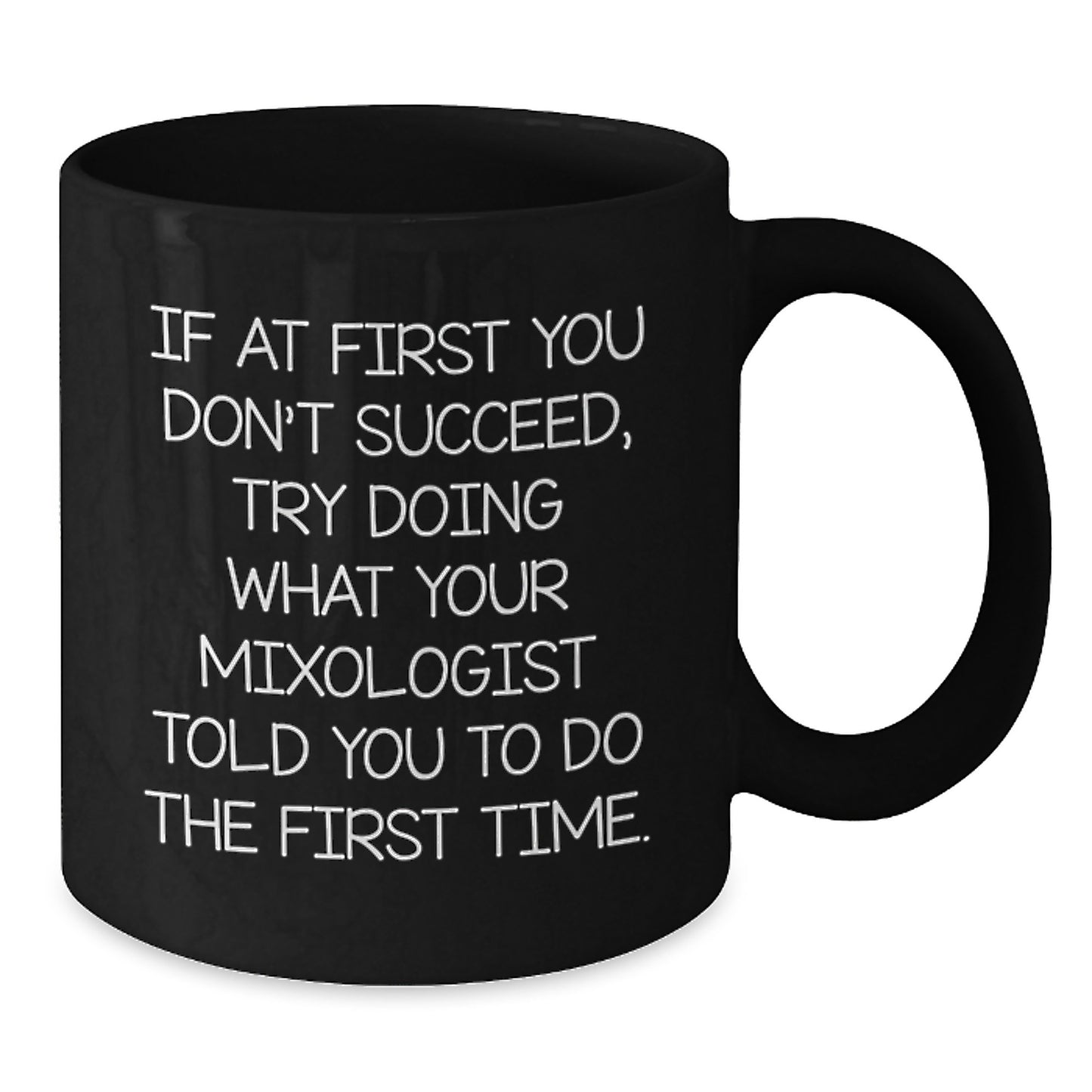 Funny Mixologist Gifts from Friends Christmas Unique Gifts for Mixologist Men Black Coffee Mug - Additional