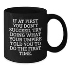 Funny Umpire Quotes Gifts from Men to Umpire Friends on Graduation Unique Gifts